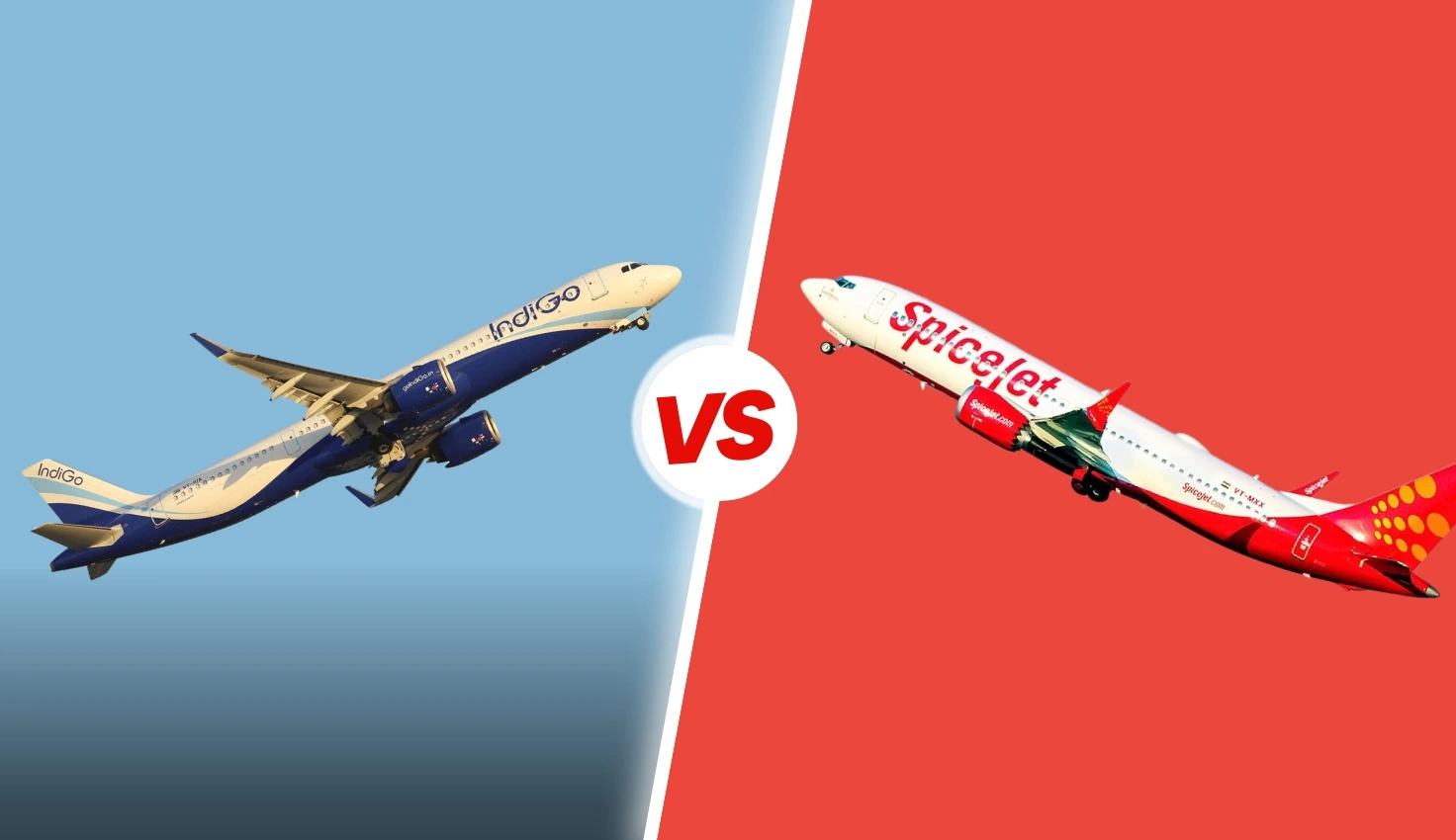 IndiGo vs SpiceJet: Which Airline is Best for You?