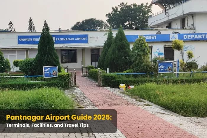 Pantnagar Airport Guide 2025: Terminals, Facilities, and Travel Tips