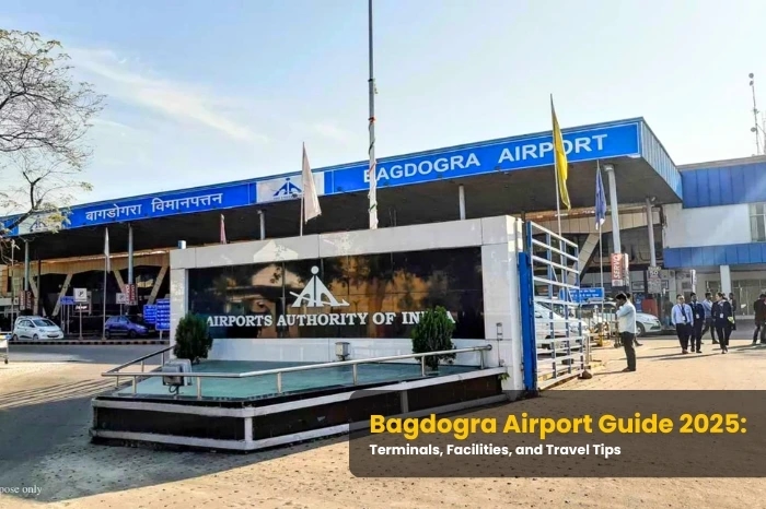 Bagdogra Airport Guide 2025: Terminals, Facilities, and Travel Tips Bagdogra Airport Guide 2025: Terminals, Facilities, and Travel Tips