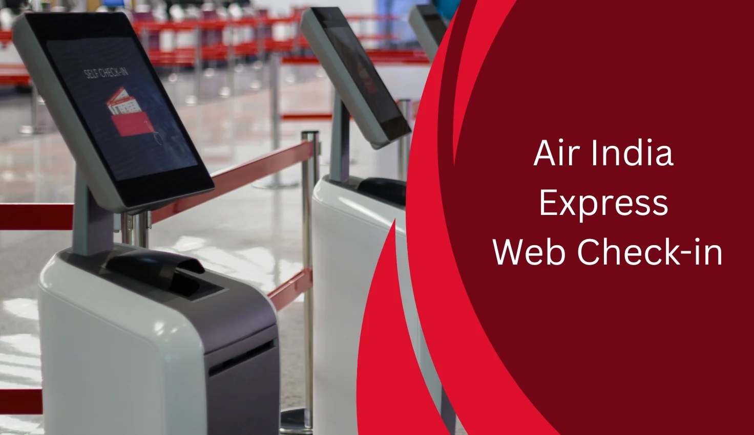 Air India Express Web Check-in: Timings, Process, Boarding Pass & More Air India Express Web Check-in: Timings, Process, Boarding Pass & More