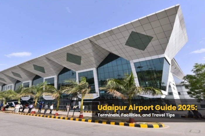 Udaipur Airport Guide 2025: Terminals, Facilities, and Travel Tips Udaipur Airport Guide 2025: Terminals, Facilities, and Travel Tips