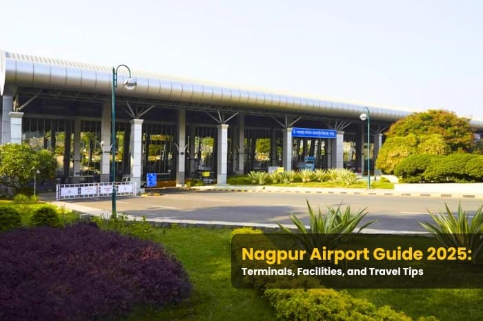 Nagpur Airport Guide 2025: Terminals, Facilities, and Travel Tips